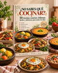 ¿No sabes que cocinar hoy? RECETAS CHILENAS FÁCILES Y DELICIOSAS